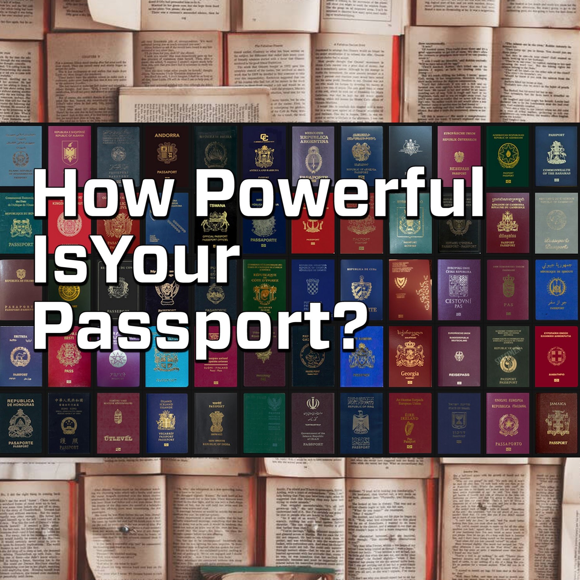 Top 20 World’s Most and Least powerful passports in 2020